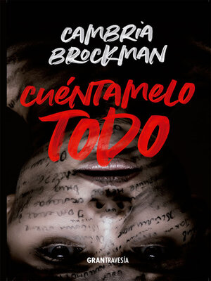 cover image of Cuéntamelo todo